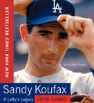 Sandy Koufax : [a lefty's legacy] cover image cdn