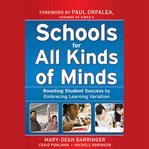 Schools for all kinds of minds : boosting student success by embracing learning variation cover image cdn