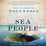 Sea people : the puzzle of Polynesia cover image cdn
