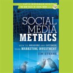 Social media metrics. How to Measure and Optimize Your Marketing Investment cover image cdn