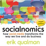 Socialnomics. How Social Media Transforms the Way We Live and Do Business cover image cdn