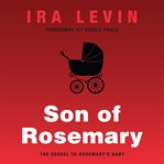 Son of Rosemary : the sequel to Rosemary's baby cover image cdn