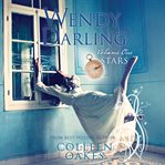 Wendy darling : volume 1 cover image cdn