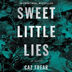 Sweet little lies : a novel cover image cdn