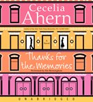 Thanks for the memories : a novel cover image cdn