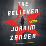 The believer : a novel cover image cdn