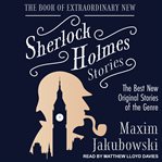The Book of Extraordinary New Sherlock Holmes Stories : The Best New Original Stories of the Genre cover image cdn