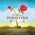 The book of forgiving : the fourfold path for healing ourselves and our world cover image cdn