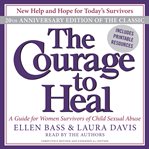 The courage to heal : [a guide for women survivors of child sexual abuse] cover image cdn