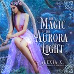 The magic of the aurora light cover image cdn