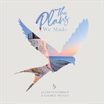 The plans we made cover image cdn