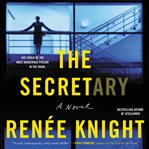The secretary : a novel cover image cdn