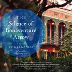 The silence of Bonaventure Arrow cover image cdn