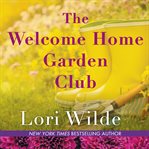 The Welcome Home Garden Club cover image cdn