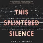 This splintered silence cover image cdn