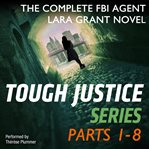 Tough justice series. Parts 1-8 cover image cdn