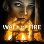 Wall of fire cover image cdn