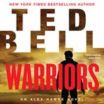 Warriors : an Alex Hawke novel cover image cdn