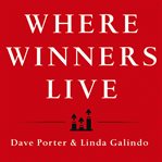 Where winners live : sell more, earn more, achieve more through personal accountability cover image cdn