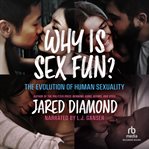 Why is sex fun? : the evolution of human sexuality cover image cdn