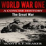 World war one: a concise history - the great war cover image cdn