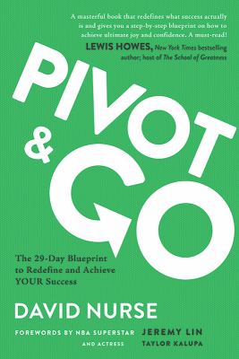 Pivot & go : the 29-day blueprint to redefine and achieve your success  cover image cdn