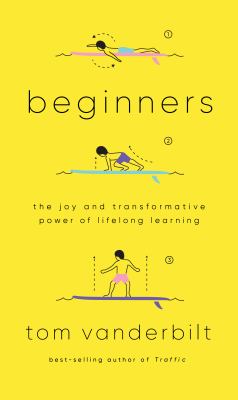 Beginners : the joy and transformative power of lifelong learning  cover image cdn