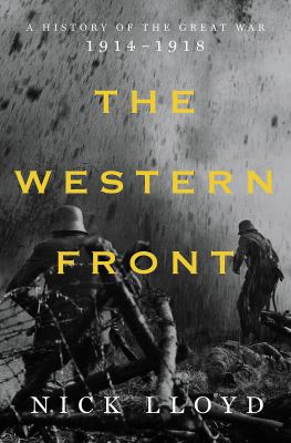 The Western Front : a history of the Great War, 1914-1918  cover image cdn