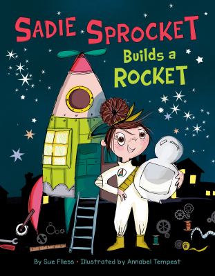 Sadie Sprocket builds a rocket  cover image cdn