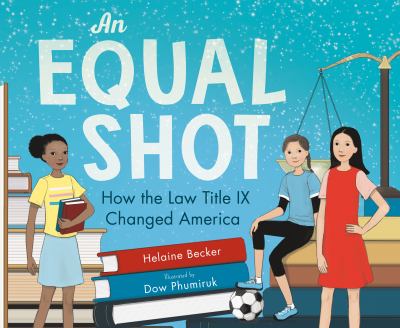 An equal shot : how the law title IX changed America  cover image cdn