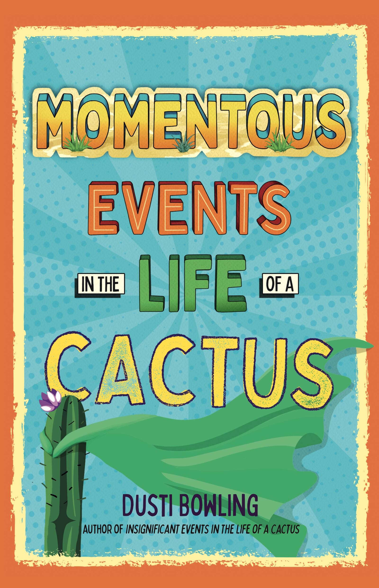 Momentous Events in the Life of a Cactus cover image cdn