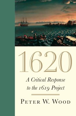 1620 : a critical response to the 1619 Project  cover image cdn