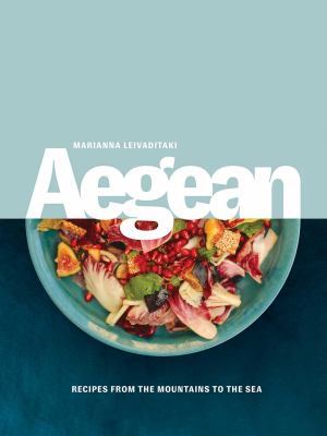 Aegean : recipes from the mountains to the sea  cover image cdn