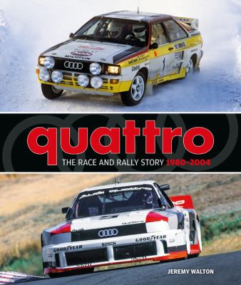 Quattro : the race and rally story 1980-2004  cover image cdn