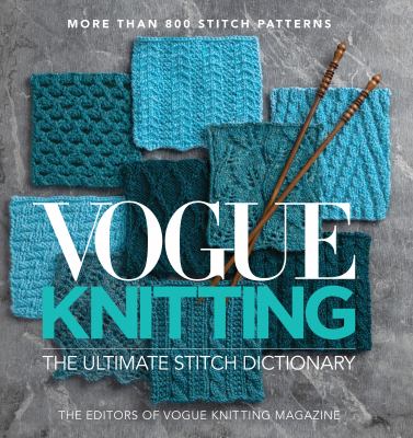 Vogue knitting : the ultimate stitch dictionary  cover image cdn
