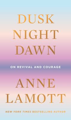 Dusk night dawn : on revival and courage  cover image cdn