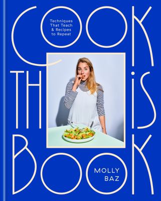 Cook this book : techniques that teach & recipes to repeat  cover image cdn