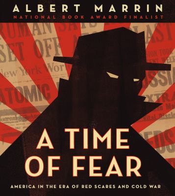 A time of fear : America in the era of red scares and Cold War  cover image cdn