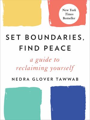 Set boundaries, find peace : a guide to reclaiming yourself  cover image cdn