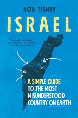 Israel : a simple guide to the most misunderstood country on earth  cover image cdn