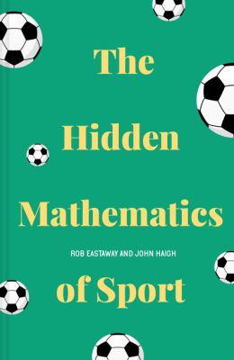 The hidden mathematics of sport cover image