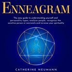 Enneagram: the easy guide to understanding yourself and personality types, analyze people, recog cover image cdn