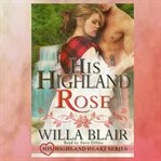 His highland rose. Book #0.5 cover image cdn