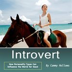 Introvert. How Personality Types Can Influence the World for Good cover image cdn