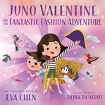 Juno Valentine and the fantastic fashion adventure cover image cdn