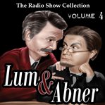 Lum & abner - the radio complete show collection – volume 4 cover image cdn