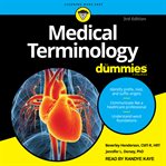 Medical terminology for dummies : 3rd edition cover image cdn
