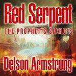 Red serpent ii. The Prophet's Secrets cover image cdn