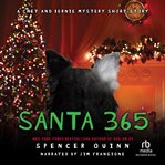 Santa 365 : a Chet and Bernie mystery eshort story cover image cdn
