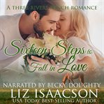Sixteen steps to fall in love : Three Rivers Ranch series. bk. 13 cover image cdn